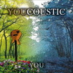 YOU / YOU(足立祐二)／YOUCOUSTIC [CD]