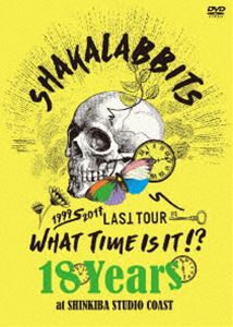 SHAKALABBITS／18 Years DVD