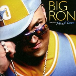 BIG RON / BIG RON Presents... Much Love [CD]