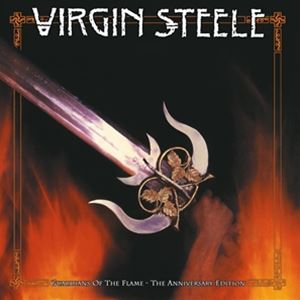 ͢ VIRGIN STEELE / GUARDIANS OF THE FLAME - THE ANNIVERSARY EDITION [CD]