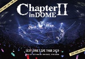 SEXY ZONE LIVE TOUR 2023 ChapterII in DOME（通常盤） [Blu-ray]