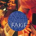 FAKiE / FAKiE [CD]