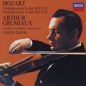 アルテュール・グリュミオー、C.デイヴィス、LSO / モーツァルト：ヴァイオリン協奏曲 第3番・第5番 トルコ風 [CD]