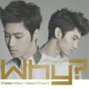 東方神起 / Why??［Keep Your Head Down］（ジャケットB） [CD]