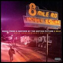 輸入盤 VARIOUS ARTISTS EMINEM 50 CENT / 8 MILE MUSIC FROM AND INSPIRED BY THE MOTIO...