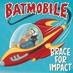 輸入盤 BATMOBILE / BRACE FOR IMPACT [LP]