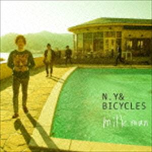 N.Y ＆ BICYCLES / milkman [CD]