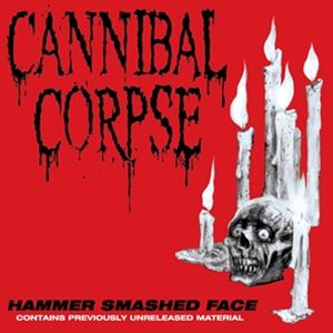 輸入盤 CANNIBAL CORPSE / HAMMER SMASHED FACE （COLORED） 
