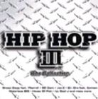 Artist Name: V - 輸入盤 VARIOUS / HIP HOP ： THE COLLECTION 3 [2CD]