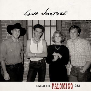 輸入盤 LONE JUSTICE / LIVE AT THE PALOMINO [CD]