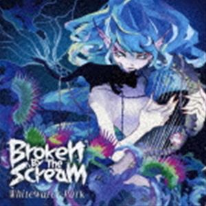 Broken By The Scream / Whitewater Park（Type-B） CD