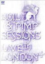 SOIL ＆ ”PIMP” SESSIONS／LIVE IN EUROPE＋ [DVD]
