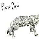 PawPaw / いつかの夢 [CD]