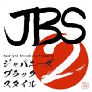 Ken’ichi Shirahara presents JAPANESE BLACK STYLE VOL.2 [CD]