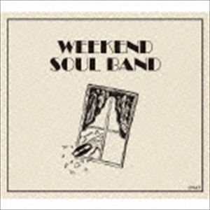 思い出野郎Aチーム / WEEKEND SOUL BAND 