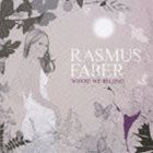 Artist Name: Q - ラスマス・フェイバー / ホエア・ウィ・ビロング [CD]