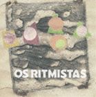 オス・リチミスタス / オス・リチミスタス [CD]