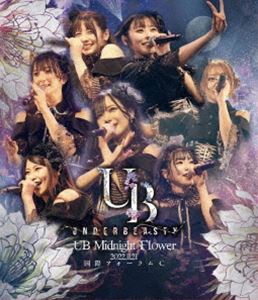 アンダービースティー／UB Midnight Flower [Blu-ray]