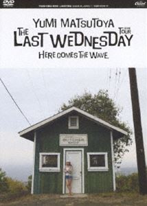 【ぐるぐる’09】 松任谷由実／THE LAST WEDNESDAY TOUR 2006〜HERE COMES THE WAVE〜(DVD) ◆25%OFF！