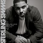 輸入盤 STERLING SIMMS / YOURS MINE ＆ THE TRUTH [CD]