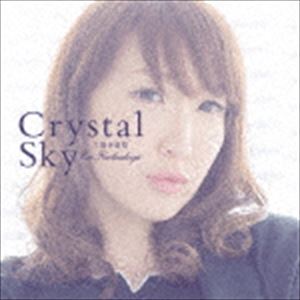 뤰벦񡡳ŷԾŹ㤨ϻƻ / Crystal Sky [CD]פβǤʤ890ߤˤʤޤ