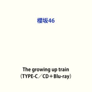 櫻坂46 / The growing up train（TYPE-C／CD＋Blu-ray） (初回仕様) [CD]...
