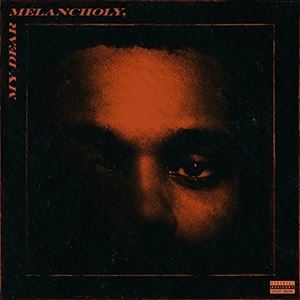 輸入盤 WEEKND / MY DEAR MELANCHOLY [CD]