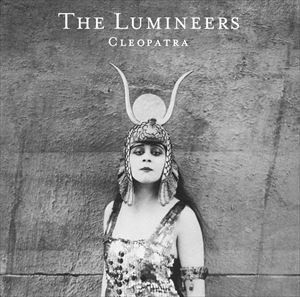 輸入盤 LUMINEERS / CLEOPATRA [CD]