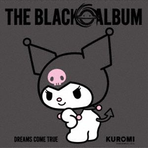 DREAMS COME TRUE / THE BLACK ◯ ALBUM（数量限定生産盤／初回限定 - クロミ盤 -） (初回仕様) [CD]...