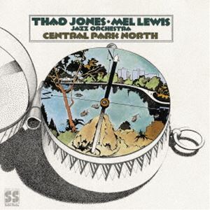 サド・ジョーンズ＝メル・ルイス・オーケストラ / セントラル・パーク・ノース（SHM-CD） [CD]