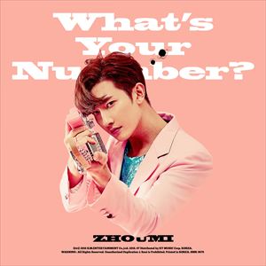 輸入盤 ZHOUMI （SUPER JUNIOR-M） / 2ND MINI ALBUM ： WHAT’S YOUR NUMBER? [CD]