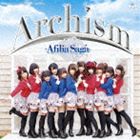 アフィリア・サーガ / Archism（通常盤） [CD]