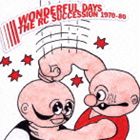 RCサクセション / WONDERFUL DAYS 1970-80 [CD]