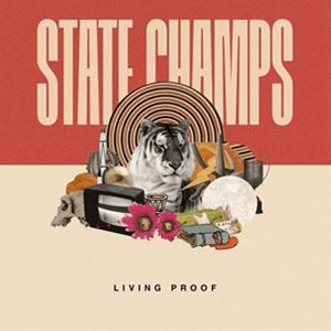 Rock, Pop - 輸入盤 STATE CHAMPS / LIVING PROOF [CD]