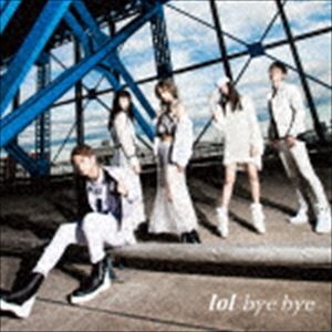 lol / bye bye [CD]