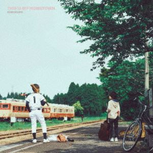 コブクロ / THIS IS MY HOMETOWN [CD]