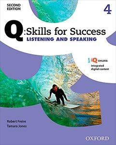 Q： Skills for Success 2E ：Listening ＆ Speaking： Level 4 SB