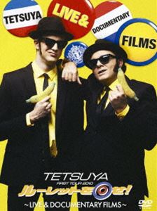 TETSUYA／FIRST TOUR 2010 ルーレットを回せ!〜LIVE ＆ DOCUMENTARY FILMS〜 [DVD]