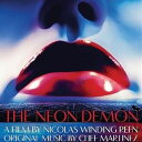 輸入盤 CLIFF MARTINEZ / NEON DEMON-ORIGINAL MOTION PICTURE SOUNDTRACK (LIMITED 2-LP...