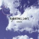 XASTELLOY / rebirth [CD]