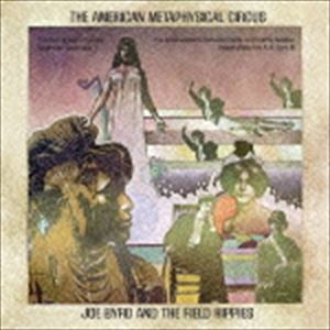 Rakuten - ジョー・バード＆ザ・フィールド・ヒッピーズ / ジ・アメリカン・メタフィジカル・サーカス [CD]