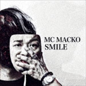 MC MACKO / SMILE [CD]