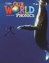 Our World Phonics (AME) 2/E Our World Phonics Book 2