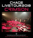 Chage Live Tour 2018 ◆CRIMSON◆ [Blu-ray]