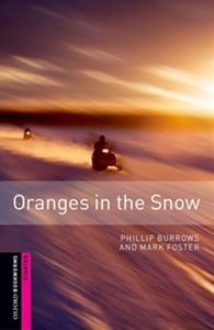 Rakuten - Oxford Bookworms Library 3rd Edition Starter Oranges in the Snow