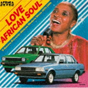 ラヴ・アフリカン・ソウル Tグルーヴ・プレゼンツ・アフリカン・モダン・ディスコ・1975-1980 [CD]