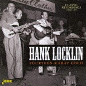 Artist Name: A - ハンク・ロックリン / 14カラット・ゴールド クラシック・レコーディングス 1951-57 [CD]