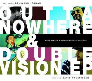 �ѡ��������å� / Outta Nowhere �� Double Vision EP [CD]