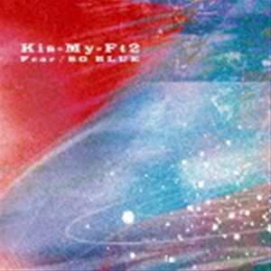 Kis-My-Ft2 / FearSO BLUE̾סCDDVD [CD]