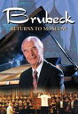 輸入盤 DAVE BRUBECK / RETURNS TO MOSCOW [DVD]